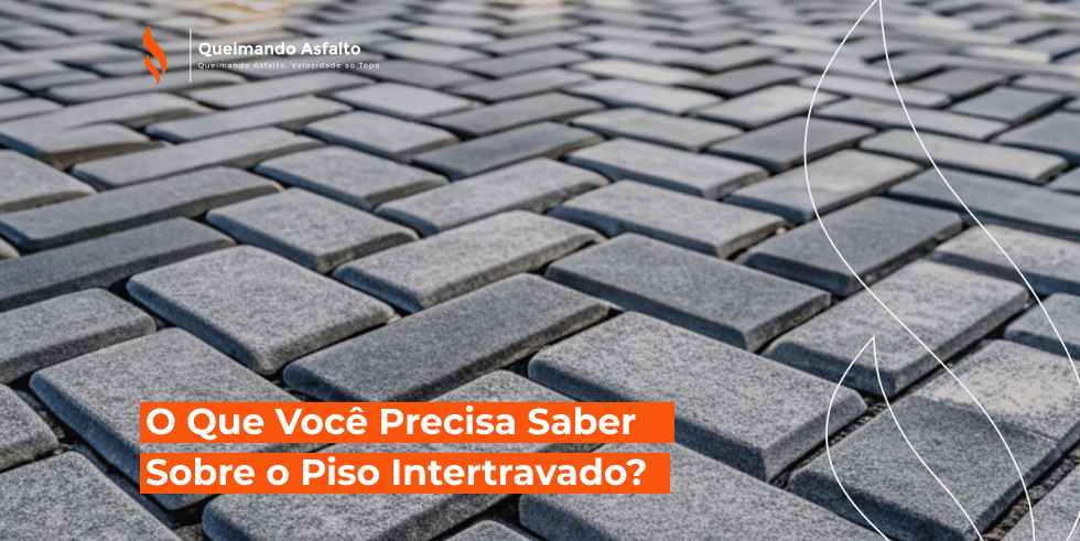 O Que Você Precisa Saber Sobre O Piso Intertravado ?