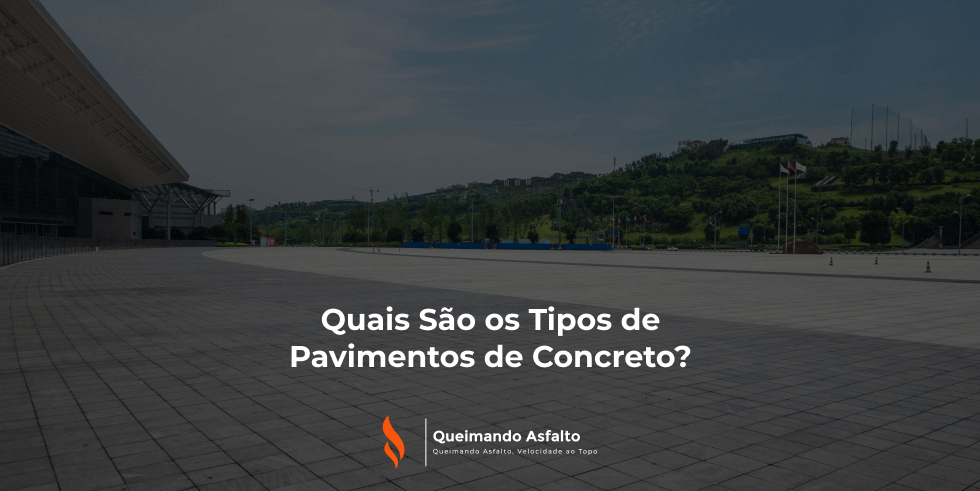 Quais São os Tipos de Pavimentos de Concreto?